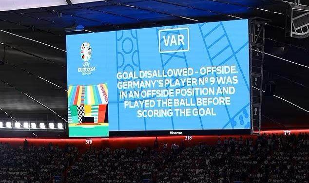 开云官网-欧洲杯上VAR又好使了？直到来了英超裁判……